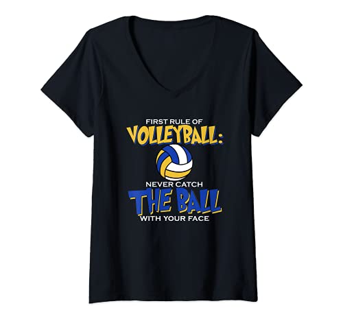 Mujer Primera regla del voleibol: nunca atrapes la pelota con la Camiseta Cuello V